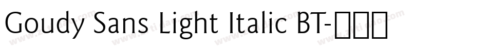Goudy Sans Light Italic BT字体转换